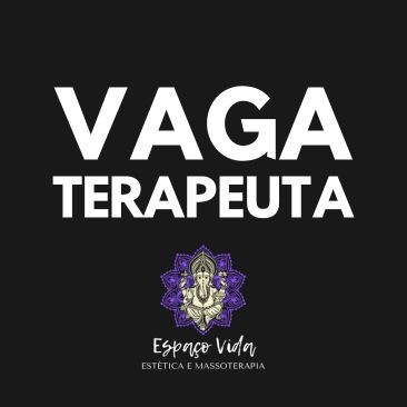 Vaga para Terapeuta Vida Massoterapia